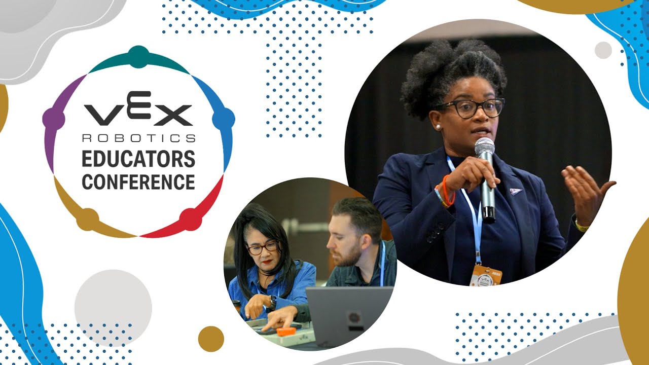 VEX Educators Conference 2025