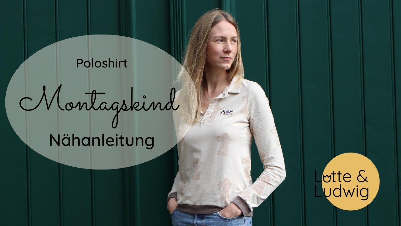 Poloshirt nähen Schritt für Schritt | Nähanleitung Schnittmuster „Montagskind“ von Lotte & Ludwig
