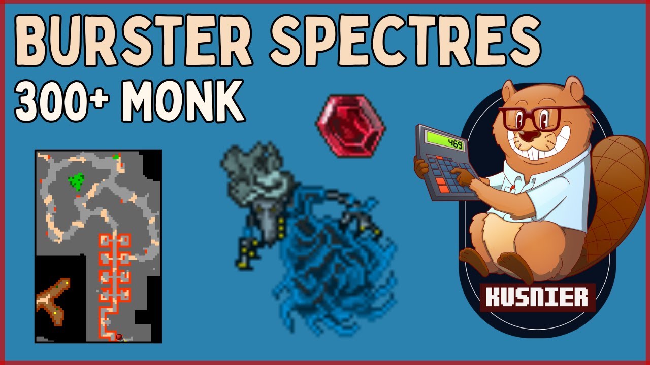 Burster Spectres | 300+ Monk | Tibia