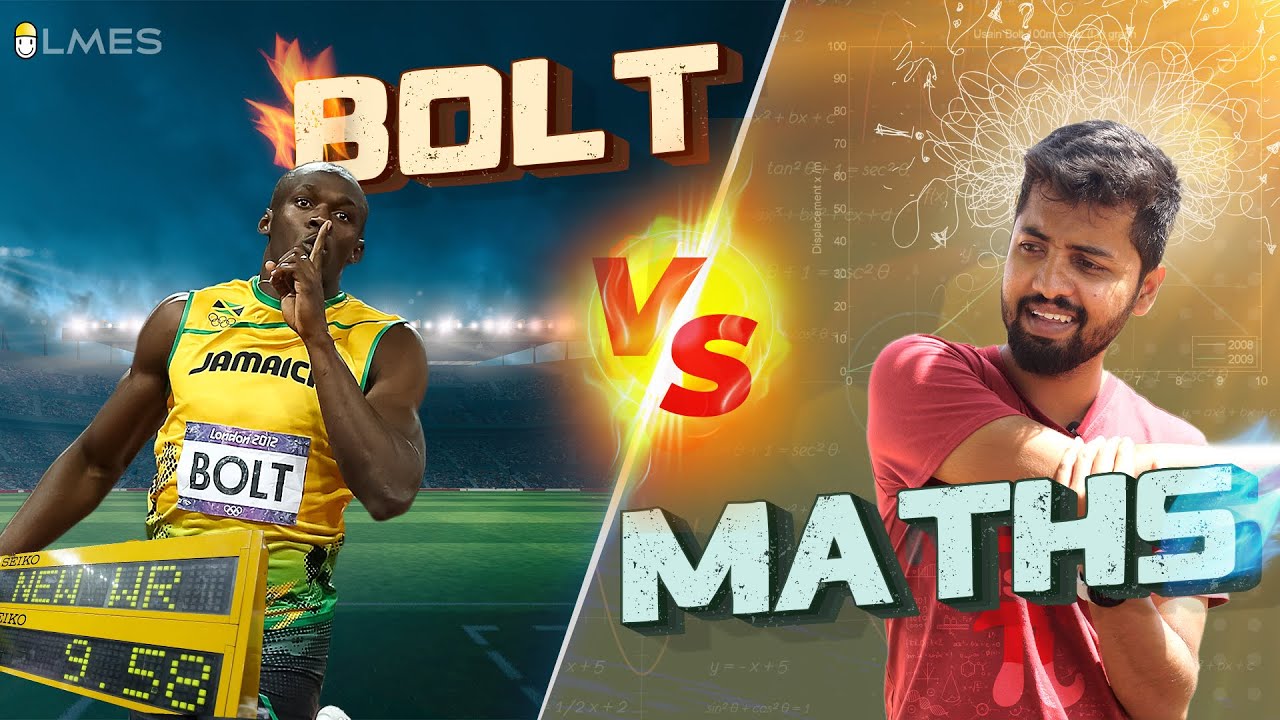 HOW to Beat Usain Bolt using MATHS ? | Tamil | LMES