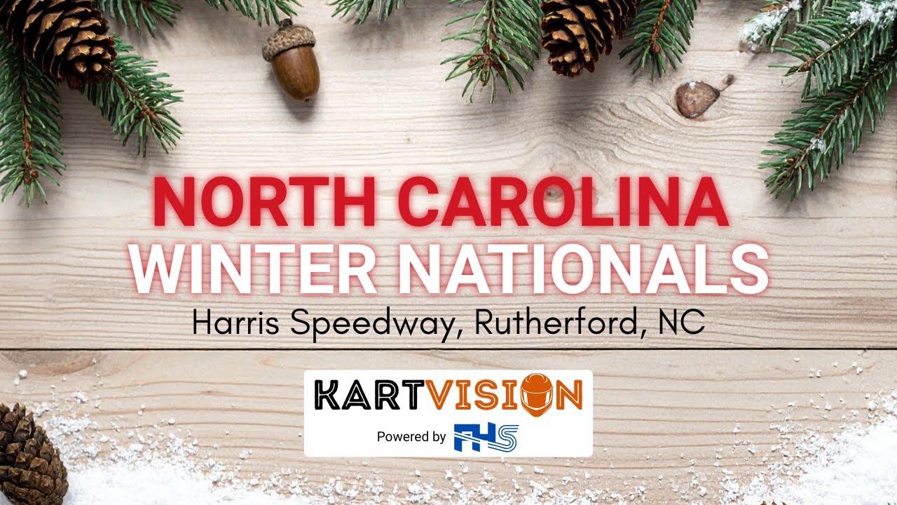 🔴 LIVE FEATURES | NC Winter Nationals at Harris Speedway | KartVision TV