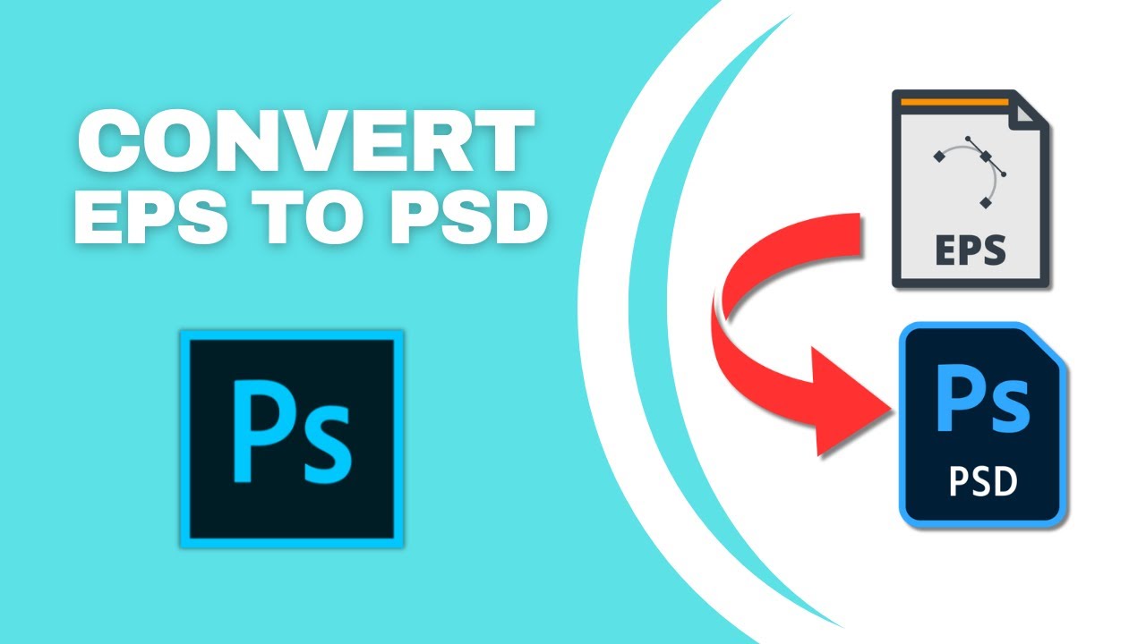 How to Convert EPS to PSD in Photoshop