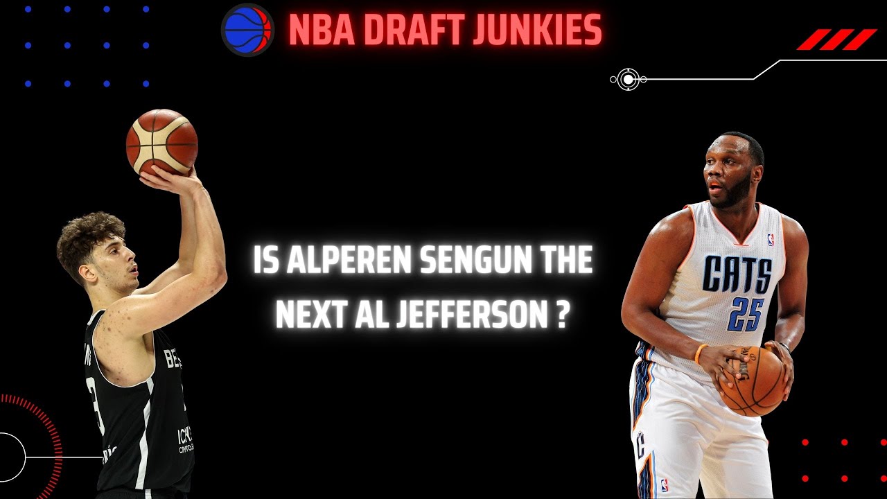 NBA Draft Junkies | Is Alperen Sengün the next Al Jefferson?