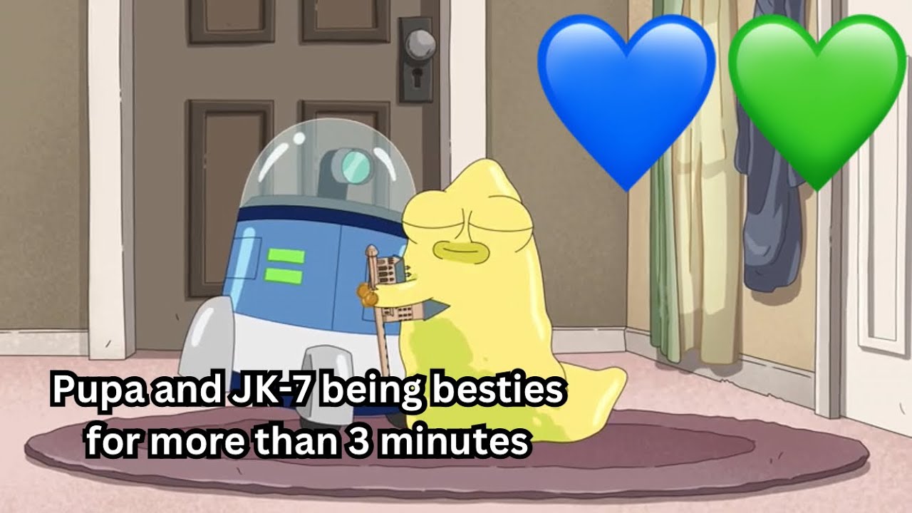 Pupa and JK7 compilation