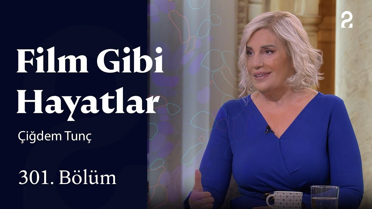 Çiğdem Tunç | Film Gibi Hayatlar | 301. Bölüm @trt2