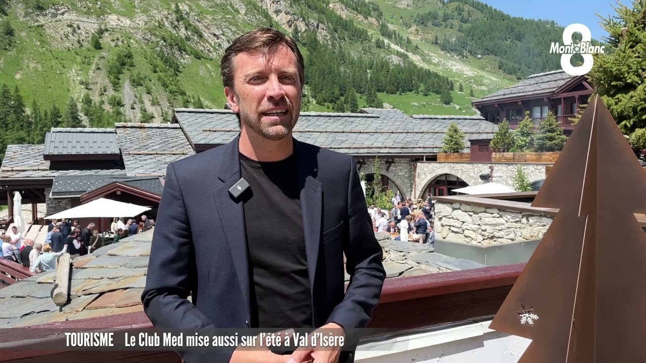 Le Club Med mise aussi sur l'été à Val d'Isère