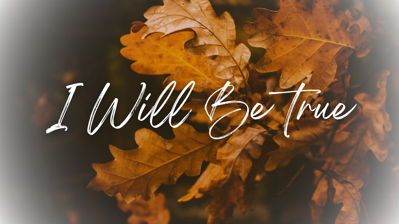 I Will Be True - Minus One (Piano Accompaniment)