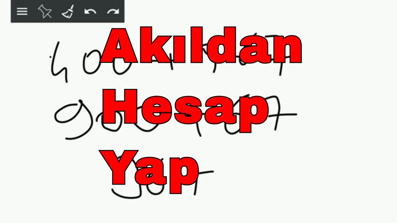 Akıldan Dört İşlem Nasıl Yapılır?
