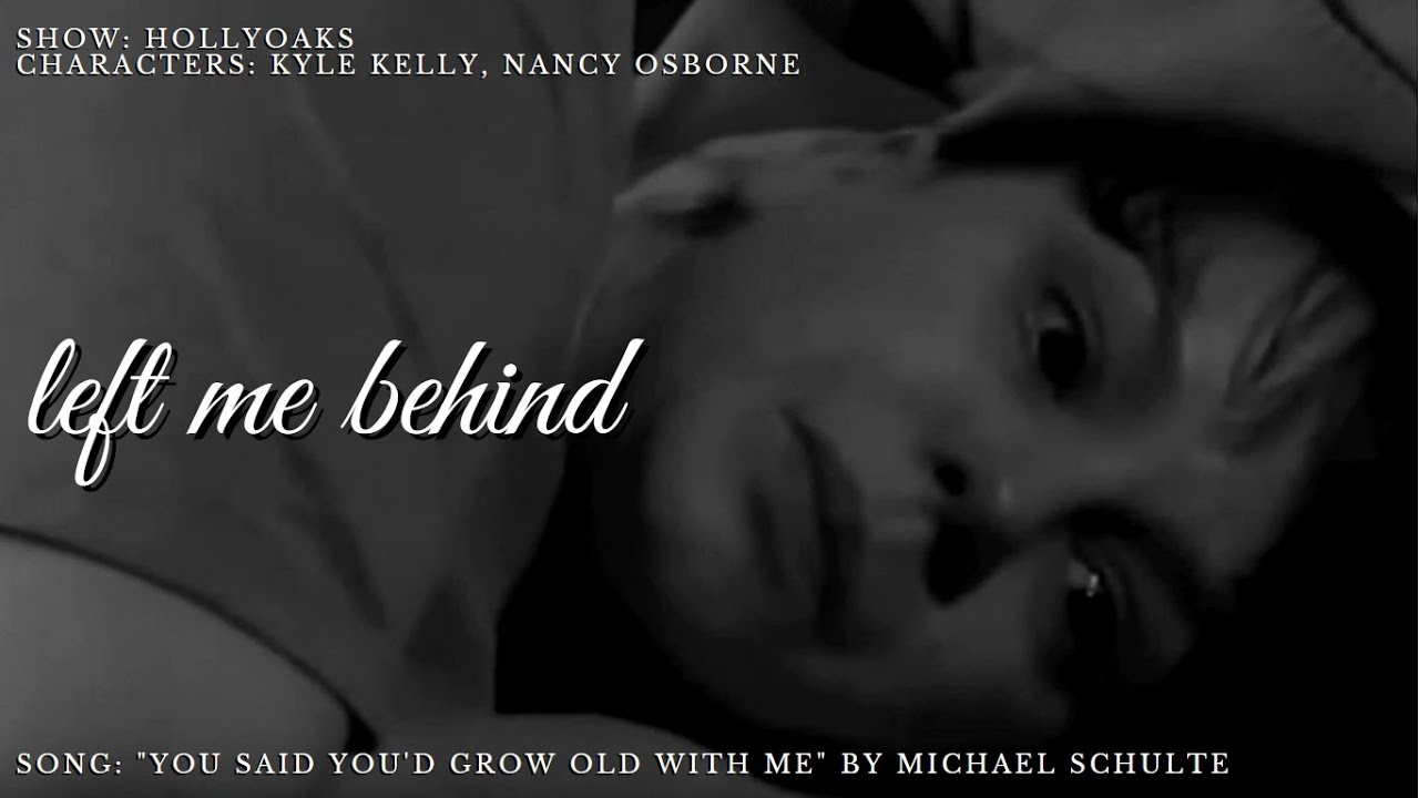 Nancy and Kyle | Left Me Behind