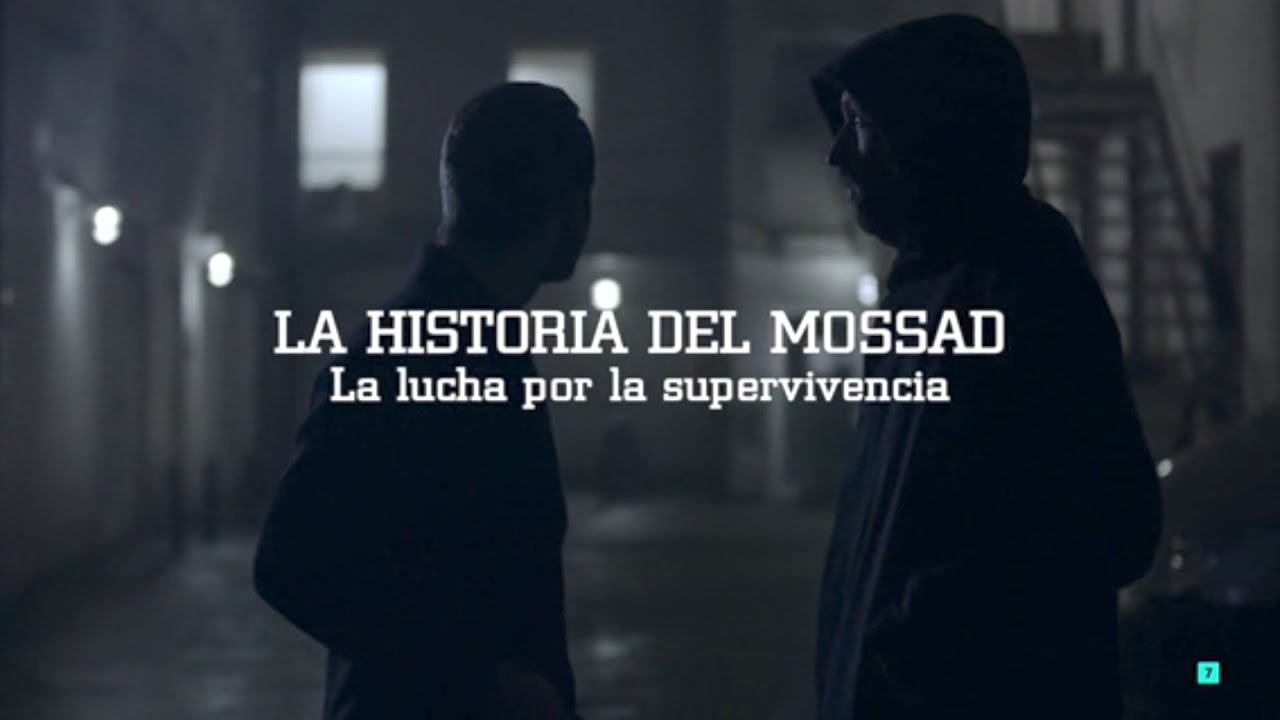 Historia del Mossad 01 La lucha por la supervivencia
