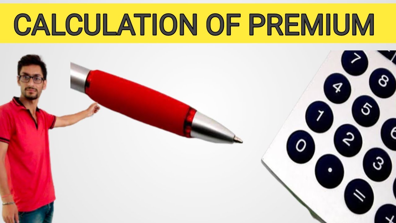calculation of premium l how to calculate insurance premium l बीमा प्रीमियम की गणना कैसे करें