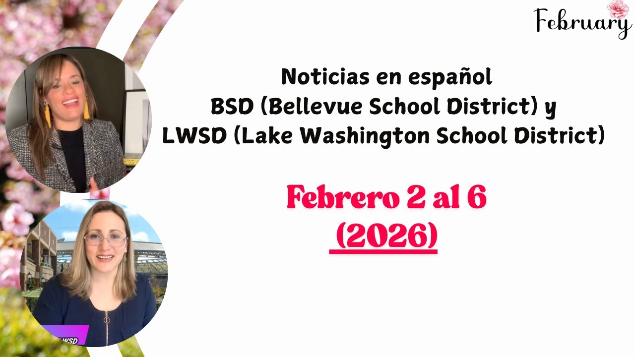 Noticias para LWSD y BSD – Febrero 2 al 6 (2026)