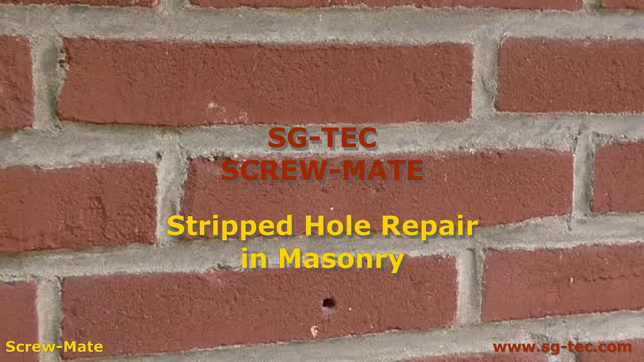 Stripped Hole in Masonry
