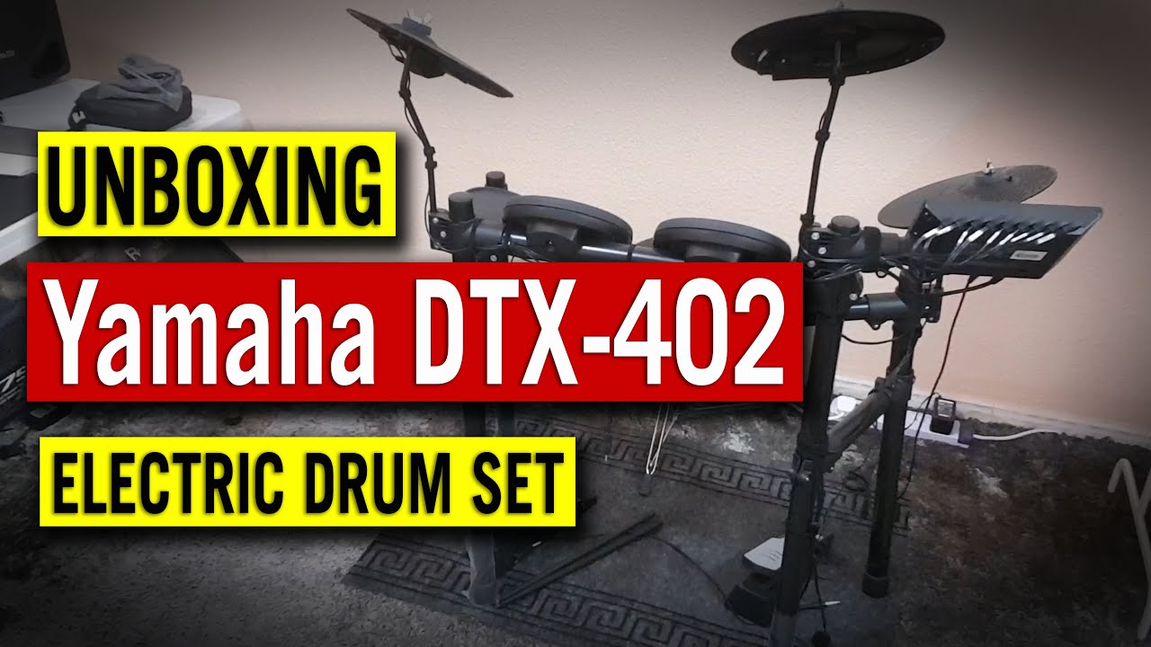 Yamaha DTX-402 Drumkit Unboxing