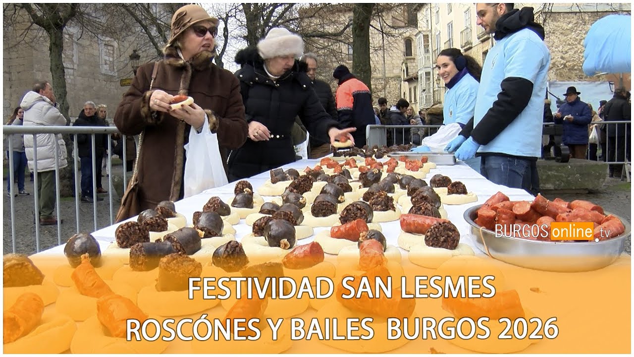 Festividad San Lesmes Roscones y Bailes Burgos 2026 - BurgosOnlineTV