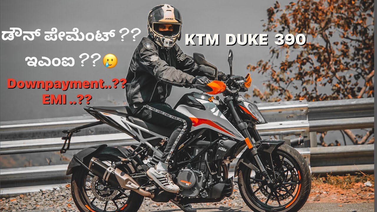 DUKE 390 Downpayment, monthly instalments? Well Explained ||#kannada #duke390