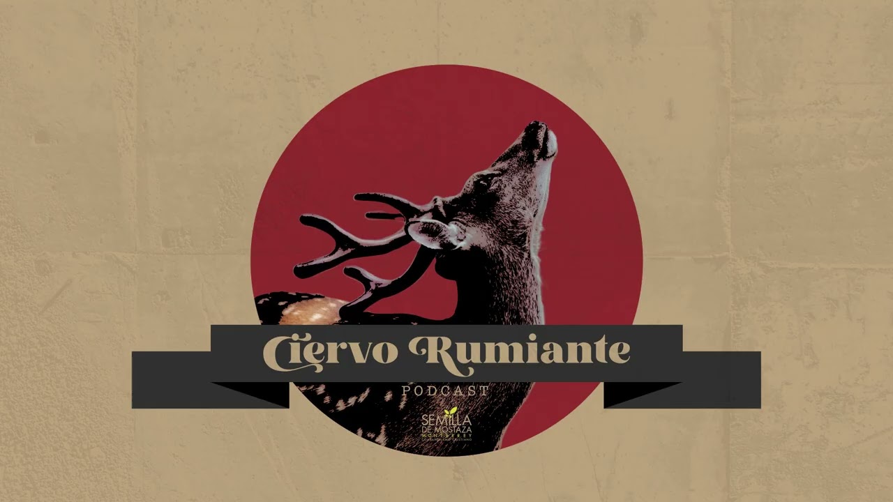 Ciervo Rumiante: Disciplinas Espirituales (podcast)
