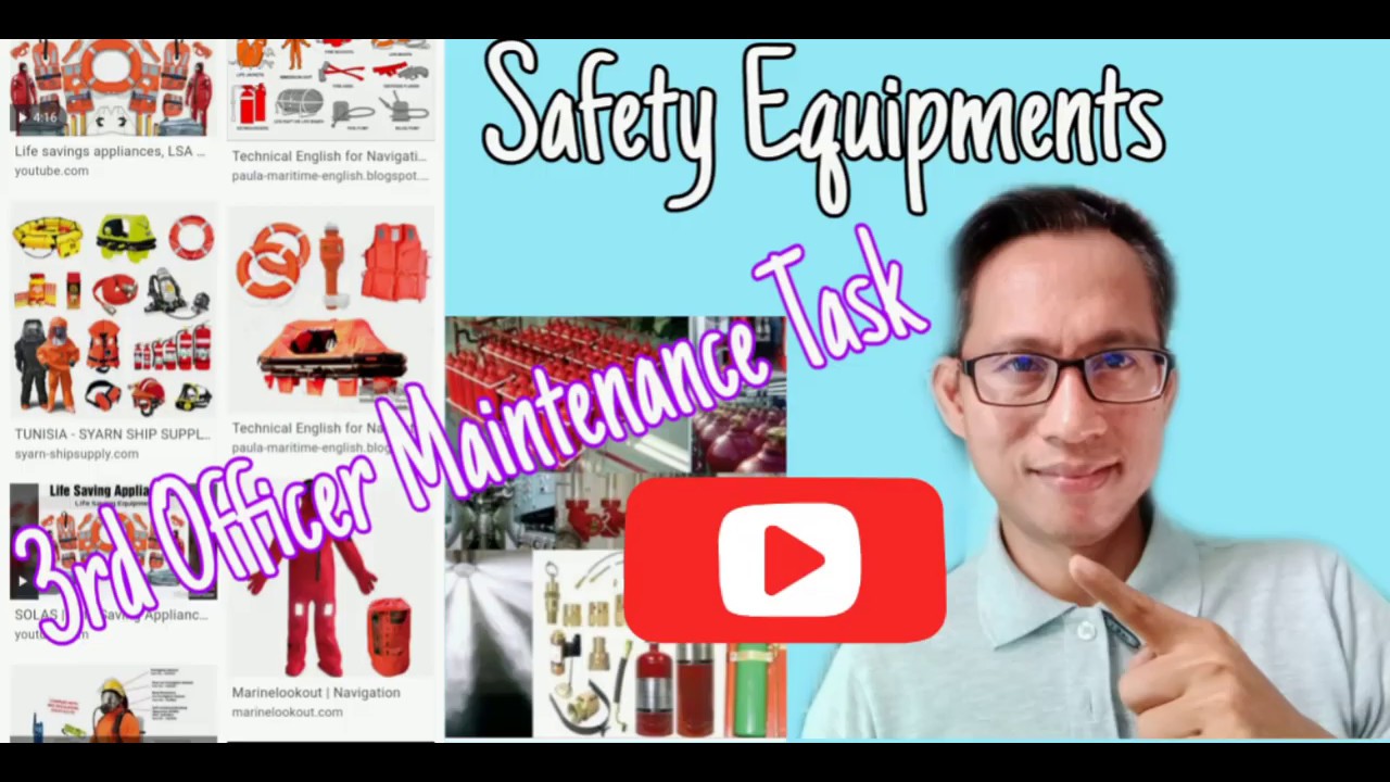 Safety Equipments - 3rd Officer Maintenance Task