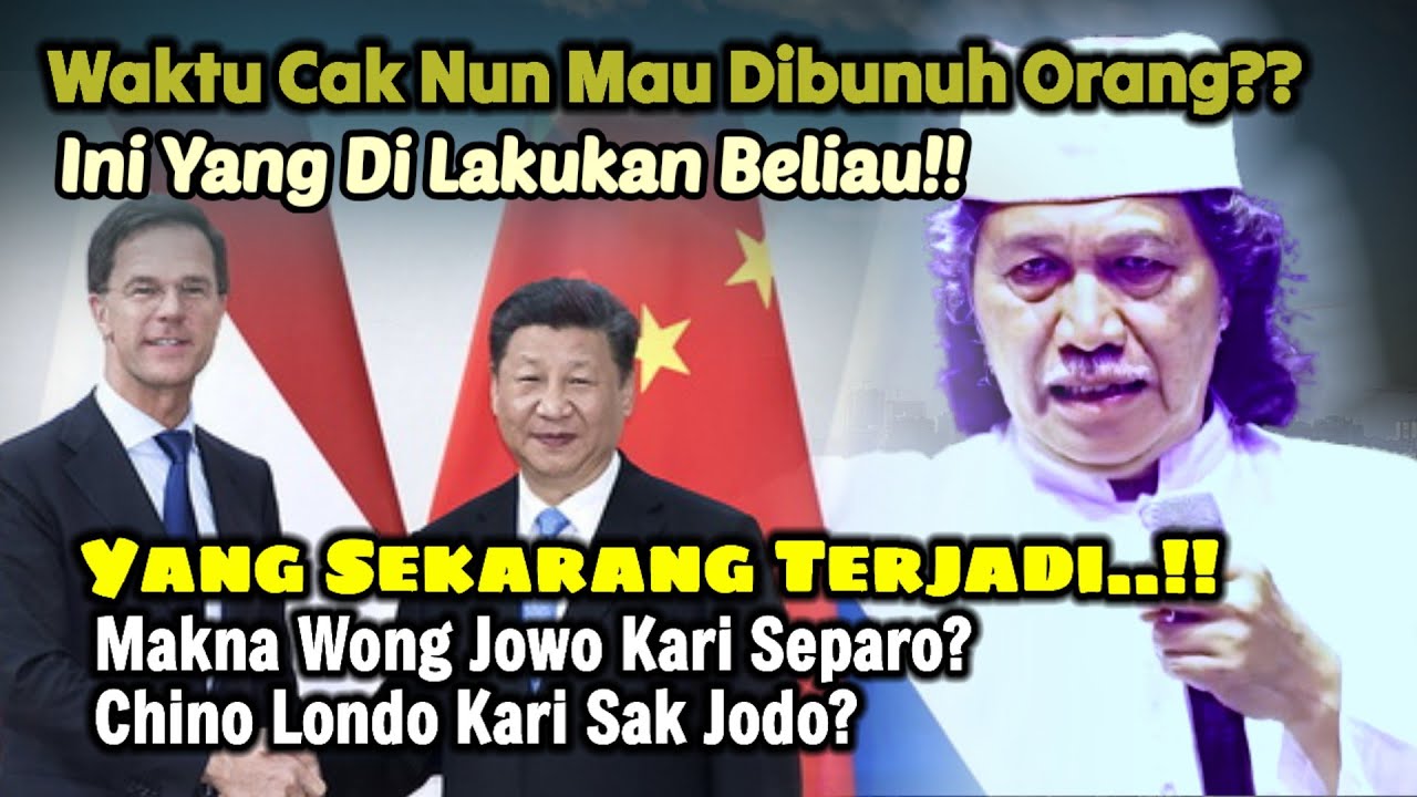 Ketika Cak Nun Mau dibunuh Orang?? Penjelasan Wong jowo Kari Separo cino londo kari sak jodo.. 