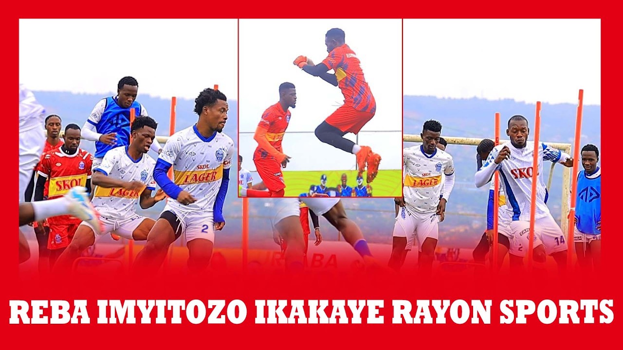 🔴LIVE:REBA IMYITOZO IKAKAYE RAYON SPORTS IKOZE || ABAKINNYI BOSE BARAHARI