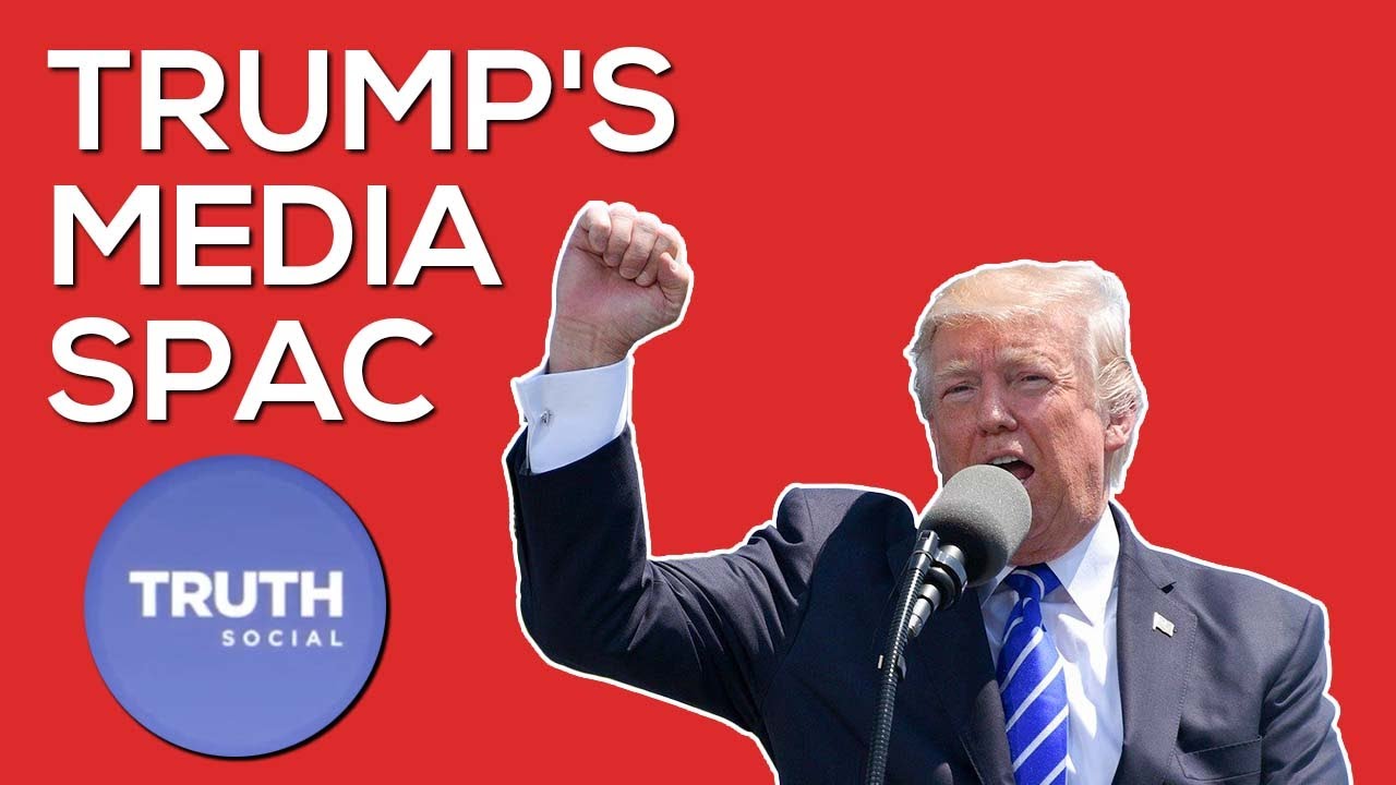 A Closer Look at Trump's Media SPAC Company 'Digital World Acquisition Corp.' Ticker Symbol DWAC