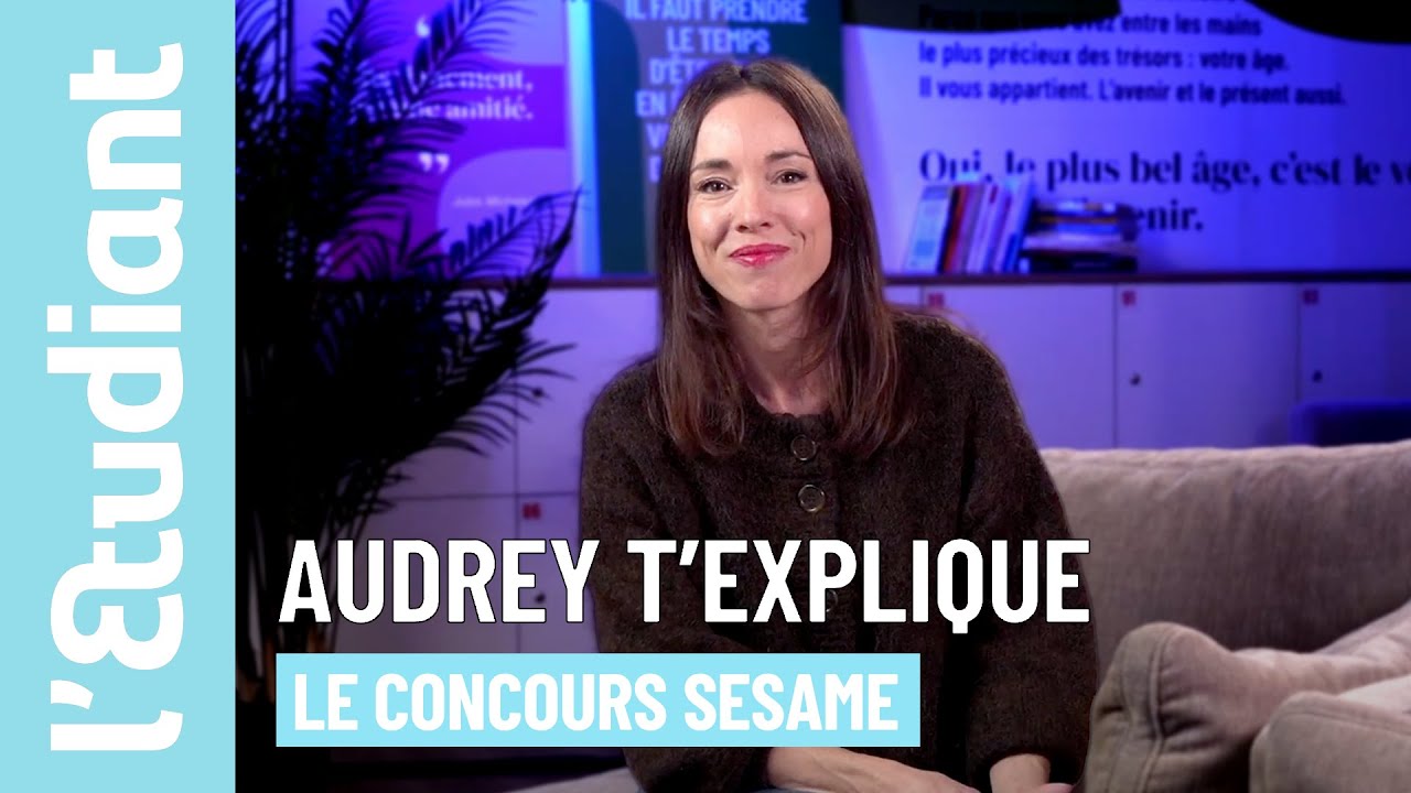 Audrey t’explique… tout sur le Concours SESAME
