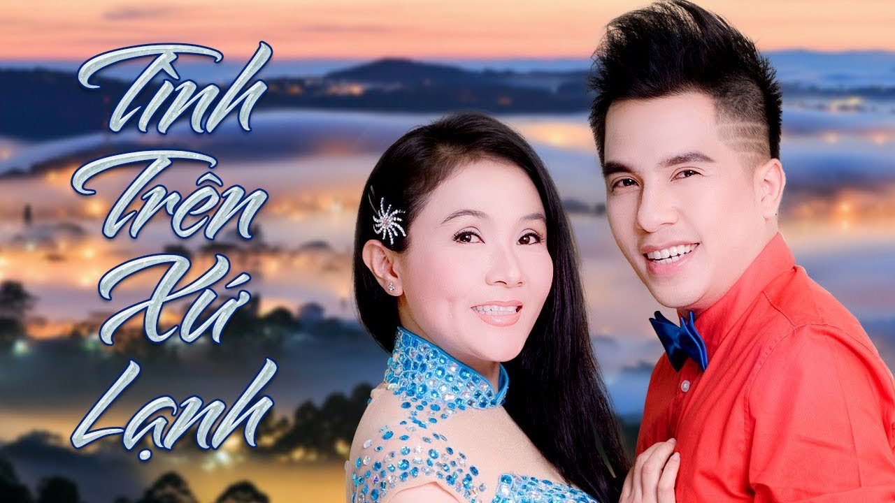 TÌNH TRÊN XỨ LẠNH ( Bản Đẹp)  - THANH NGÂN & DƯƠNG ĐÌNH TRÍ