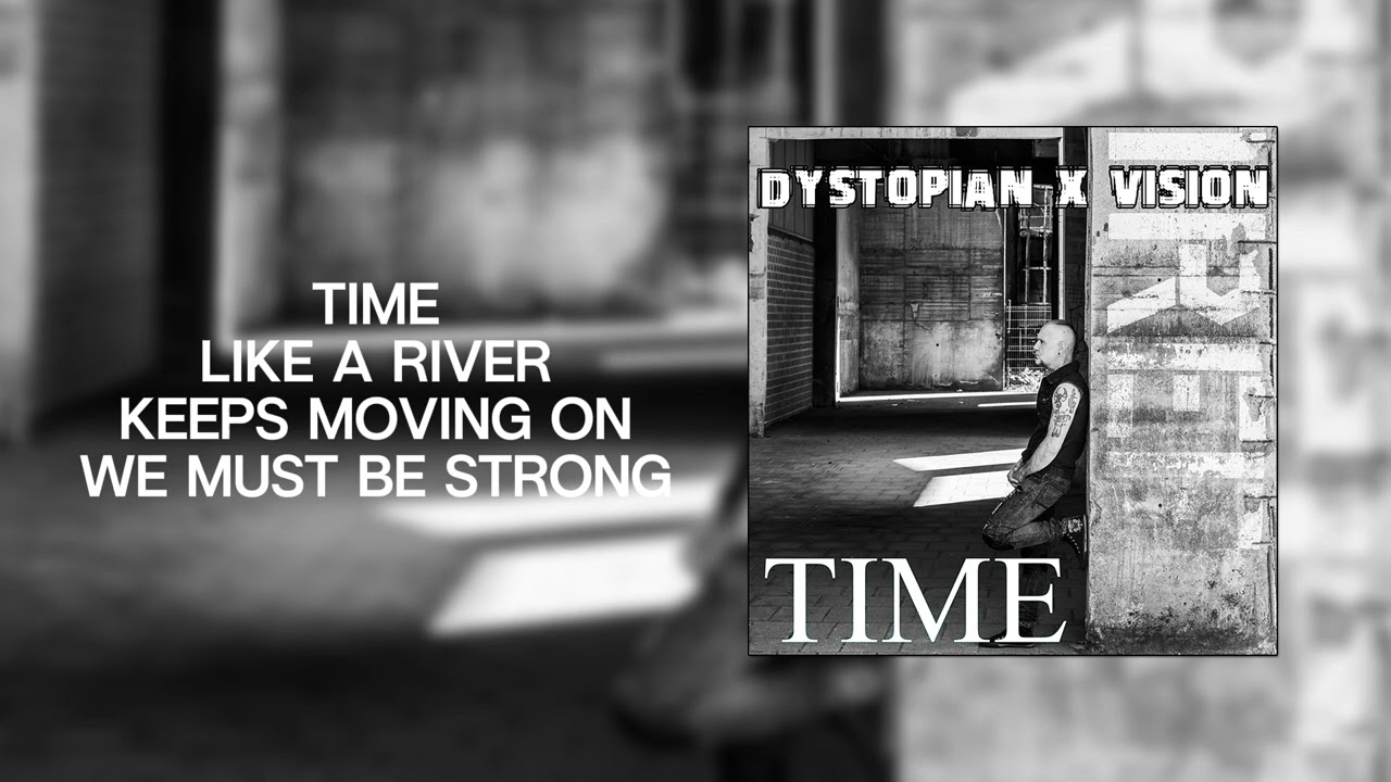 Dystopian X Vision - Time (Official Lyric Video)