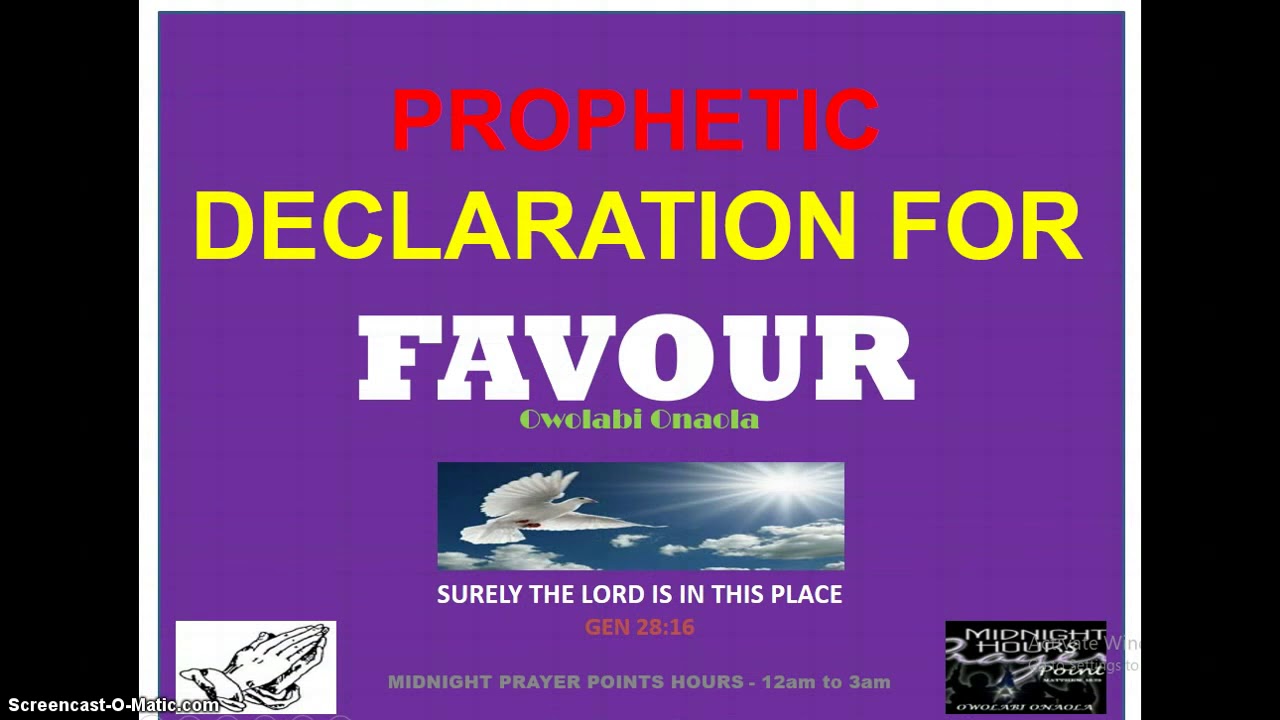 Prophetic Declaration For GOD FAVOUR - Owolabi Onaola