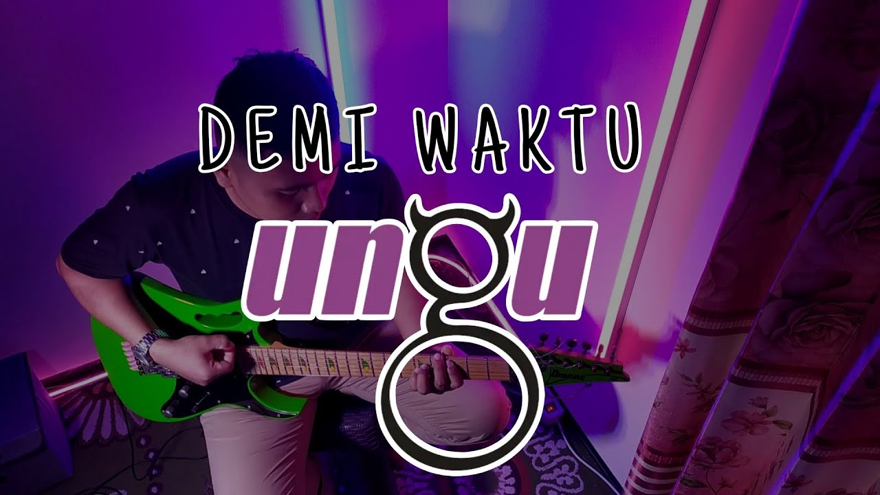 Demi Waktu - Ungu | Guitar Cover Instrumental