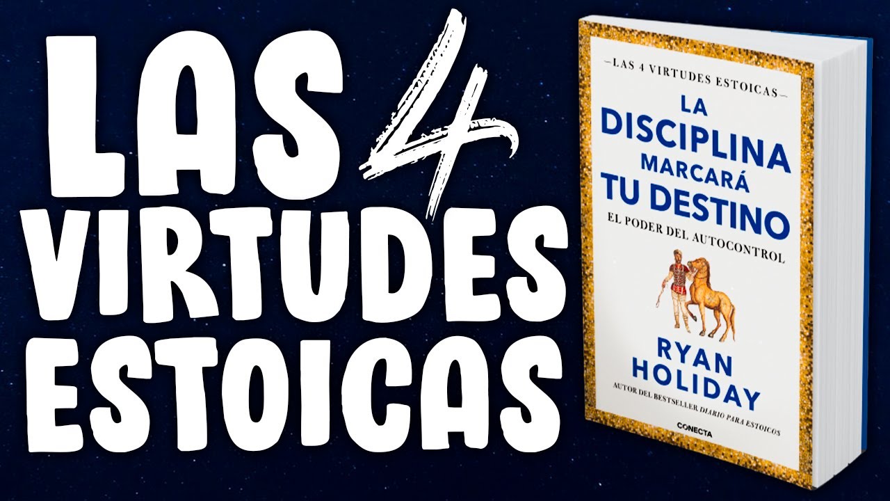 😲 La DISCIPLINA MARCARÁ tu DESTINO ▶ Las VIRTUDES ESTOICAS: DISCIPLINA - RYAN HOLIDAY (RESUMEN)