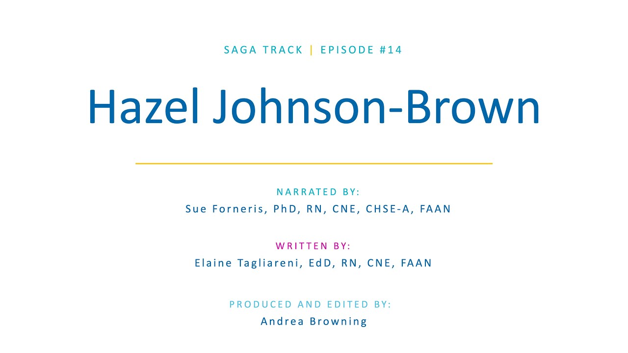 NLN Nursing EDge Unscripted Saga S1, Ep14: Hazel Johnson-Brown