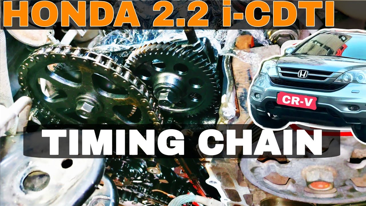 Honda 2.2 i CDTI timing chain change