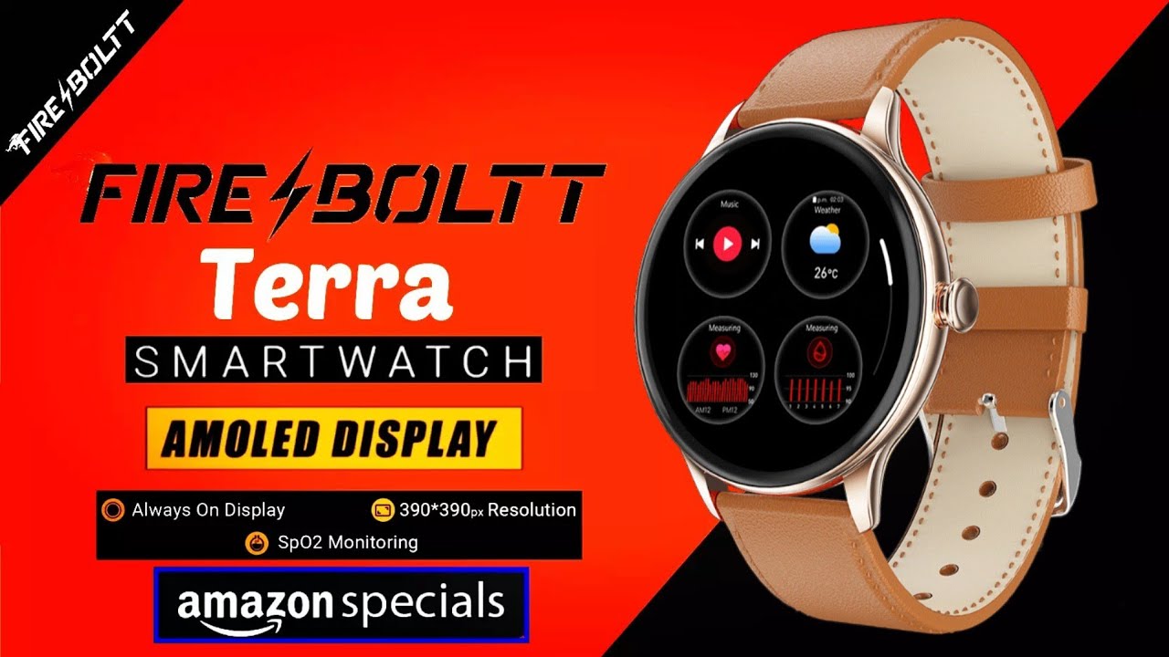 Fire Boltt Terra | Smartwatch🔥Amoled Screen⚡Always On | Heart Rate | 7 Day Battery⚡Features ! Price