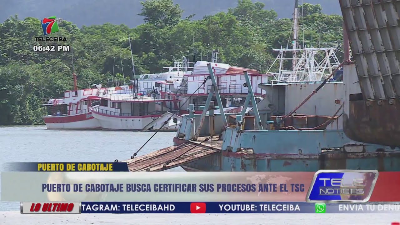 Puerto de Cabotaje de La Ceiba busca certificar sus procesos ante el TSC