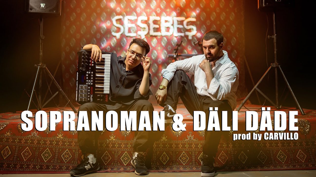Sopranoman & Dali Dade - Şeșebeș (Official Video)