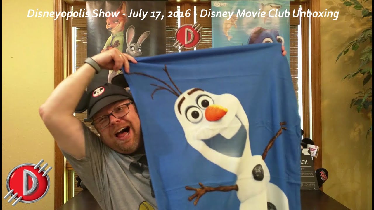 Disneyopolis Show - July 17, 2016 - Disney Movie Club Unboxing & Bonus Blanket