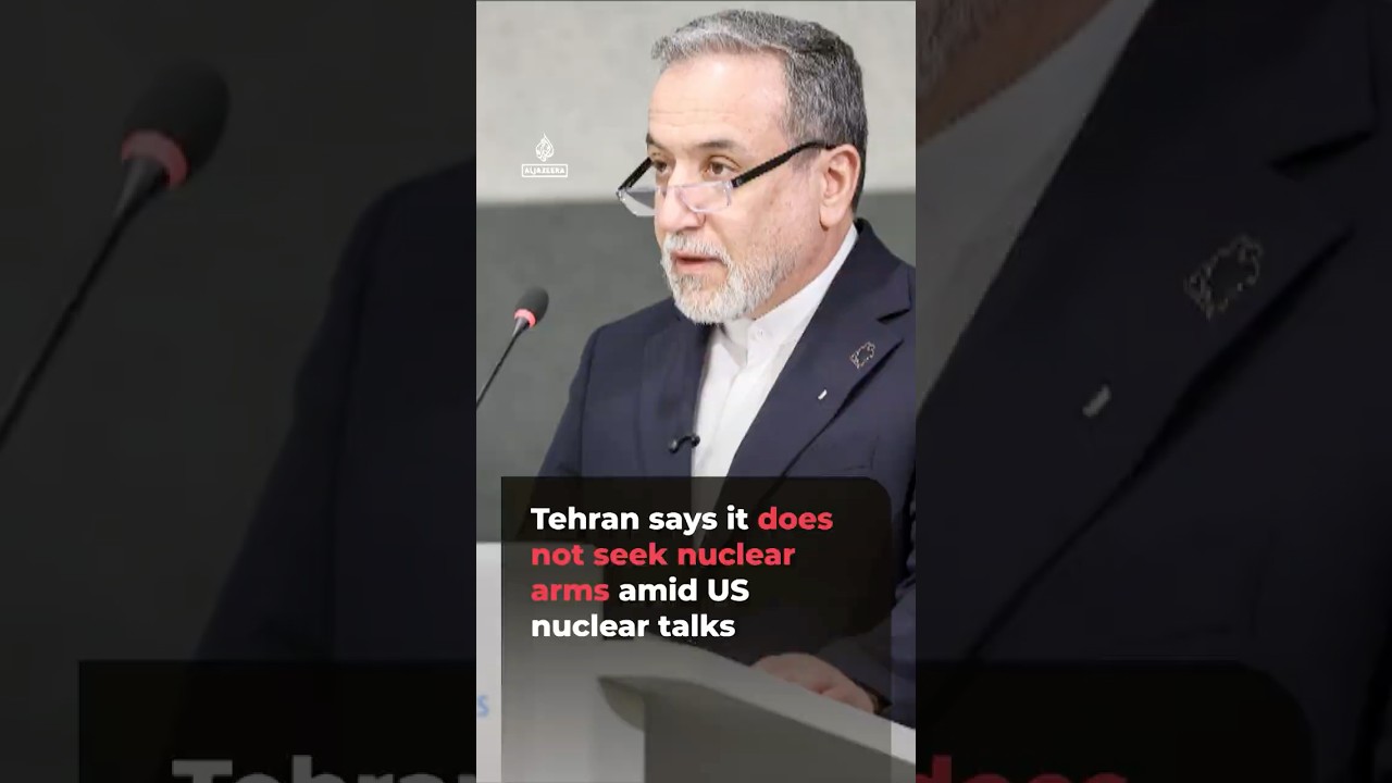 Tehran says it does not seek nuclear arms amid US nuclear talks
