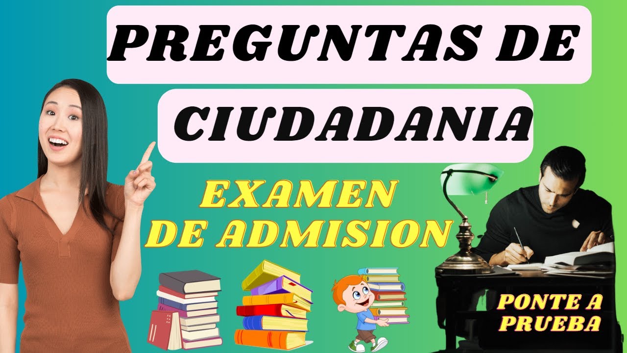 20 PREGUNTAS DE CIUDADANIA TIPO EXAMEN DE ADMISION 2023