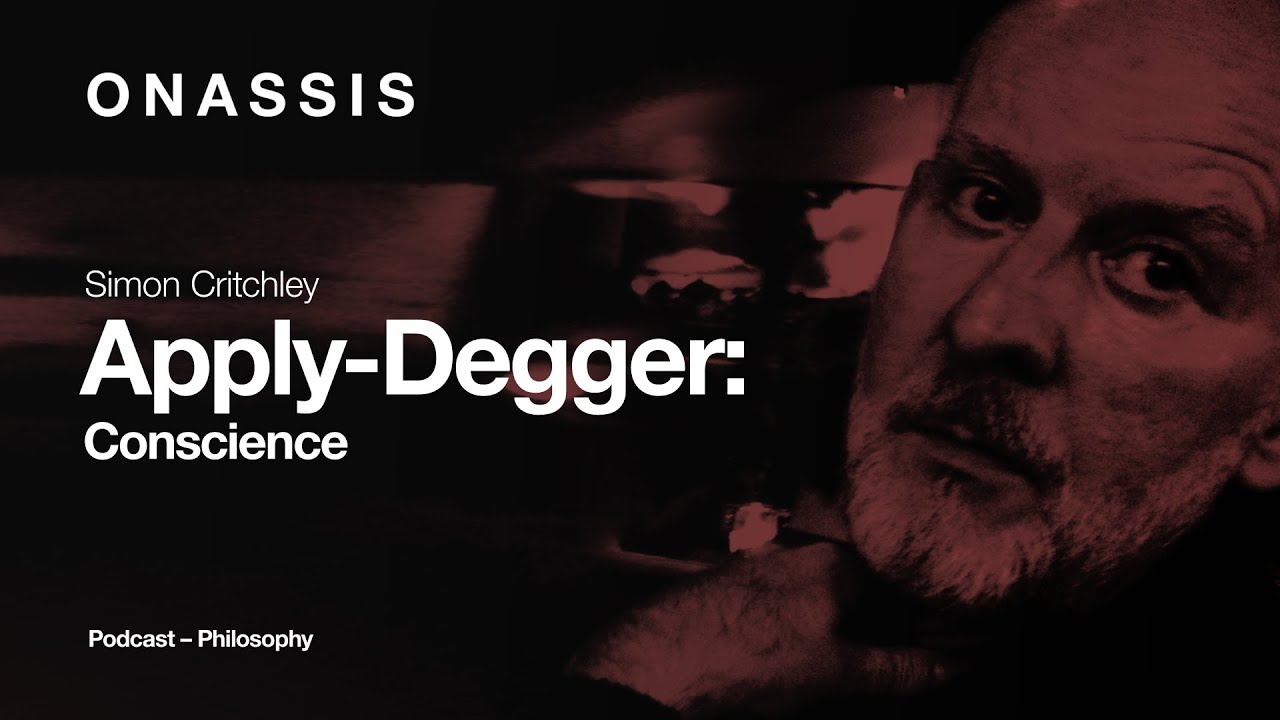 Apply-Degger: A Podcast with Simon Critchley | Episode 12: Conscience