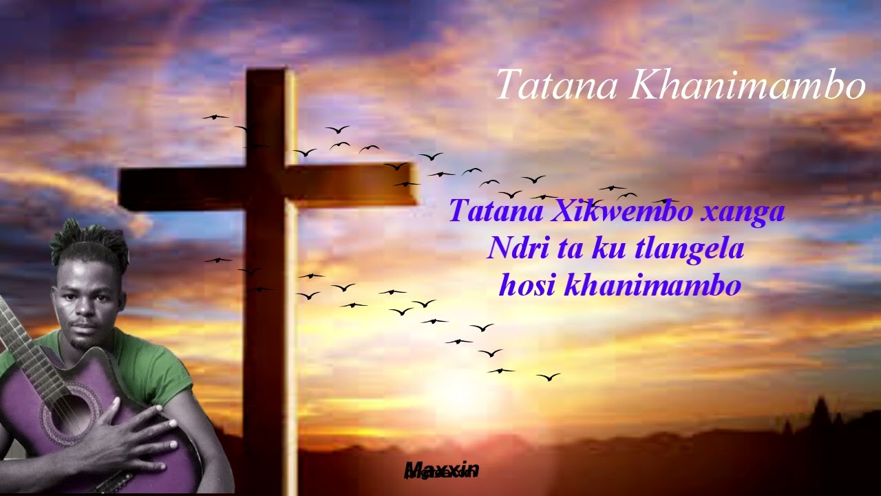 Tatana  khanimambo letra _ [Oficial]