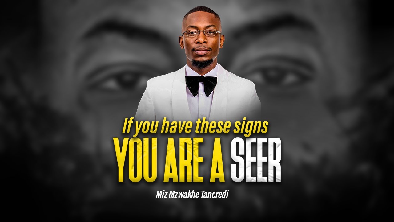 Understanding the Seer anointing | Miz Mzwakhe Tancredi