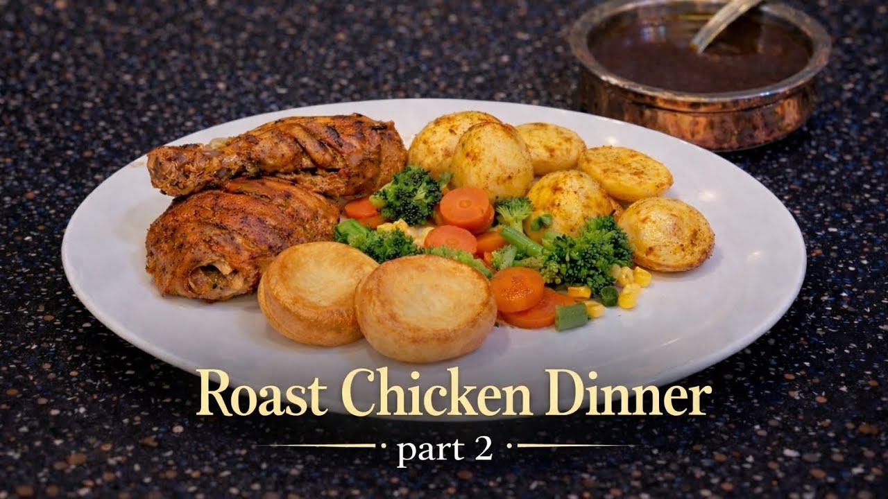 Roast Chicken Dinner part 2