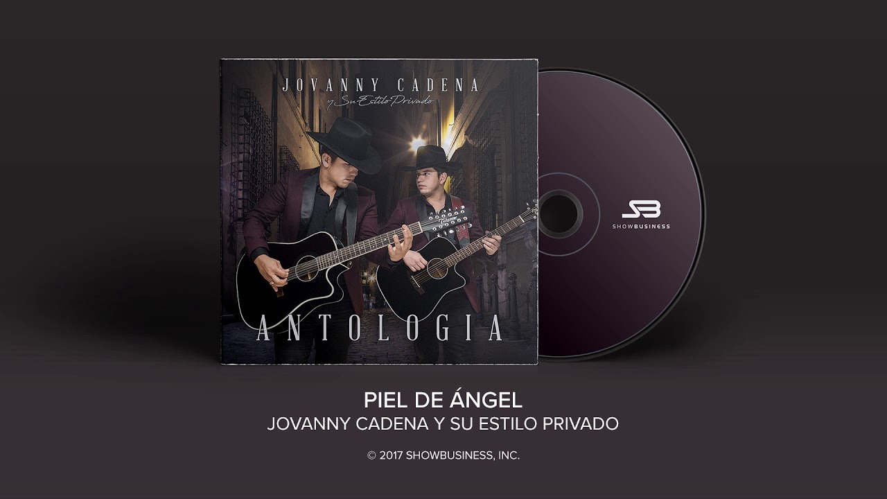 Jovanny Cadena y Su Estilo Privado - Piel de Ángel [Official Audio]