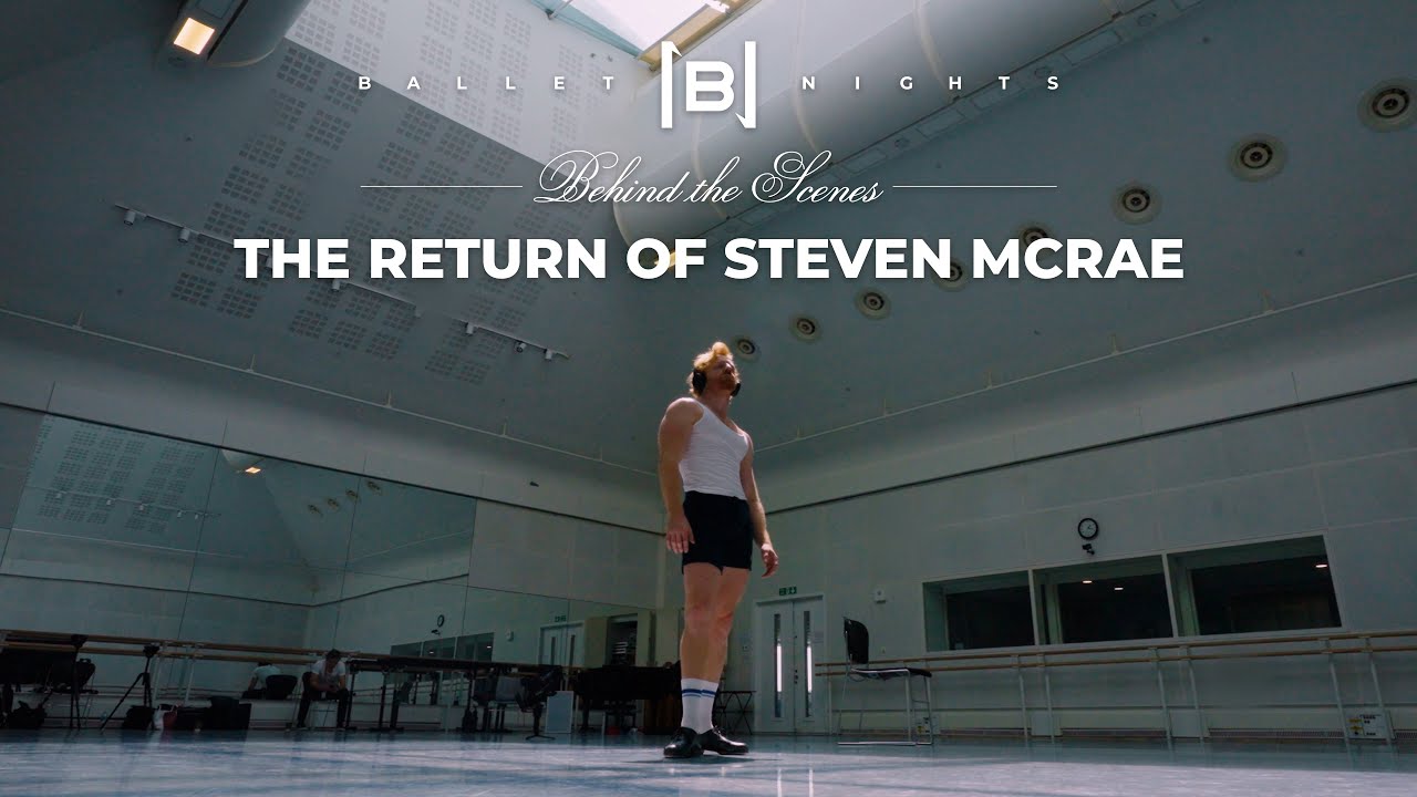 The Return of Steven McRae to Ballet Nights