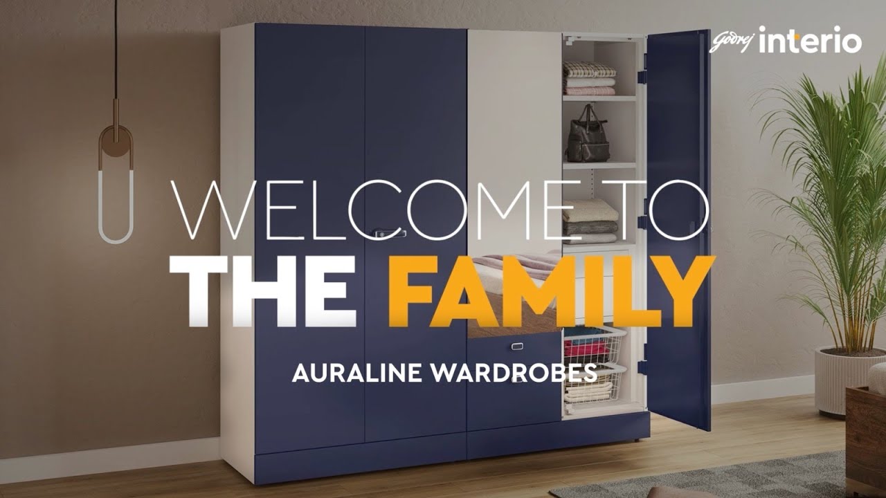 Godrej Interio | Auraline Wardrobe | Welcome To The Family