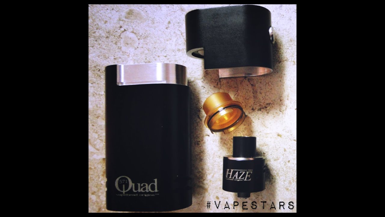 Quad mod & Haze mini by VHO
