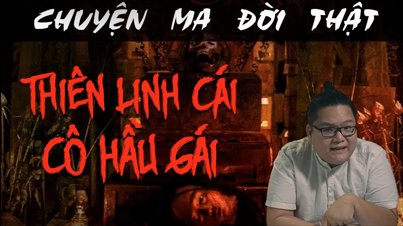 [TẬP 500] Chuyện Ma Có Thật : THIÊN LINH CÁI CÔ HẦU GÁI I Chuyện Ma Ngọc Ly