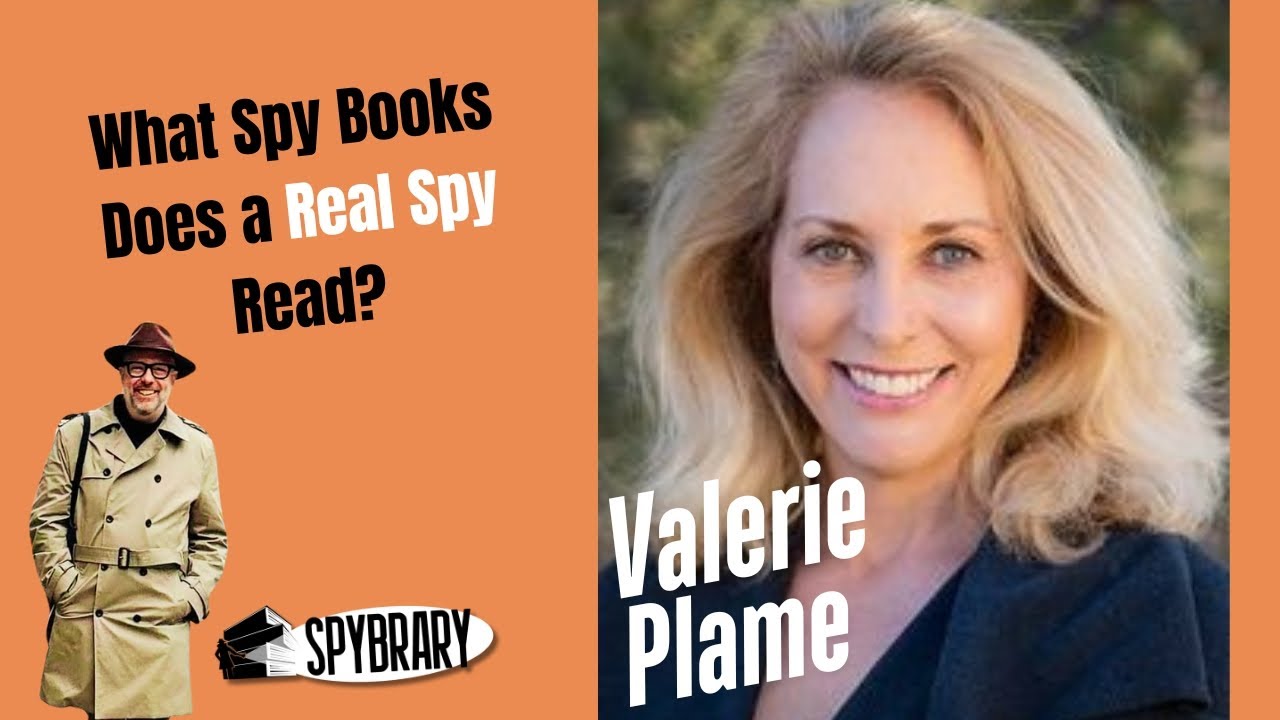 What Does a Real Spy Read? Valerie Plame&rsquo;s Favorite Spy Books