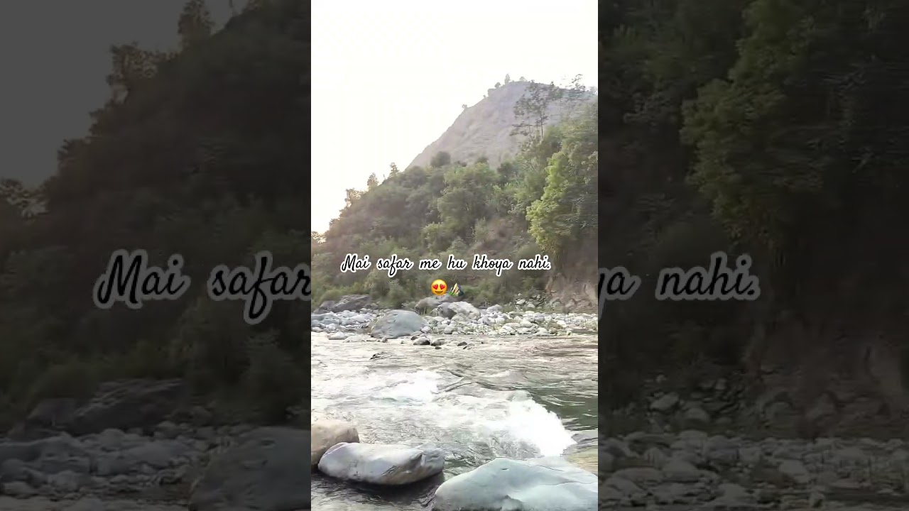 Mai safar me hu 😍khoya nahi 🥰 #travel9 #travel #mountains #mountainlovers #explore #ytshorts